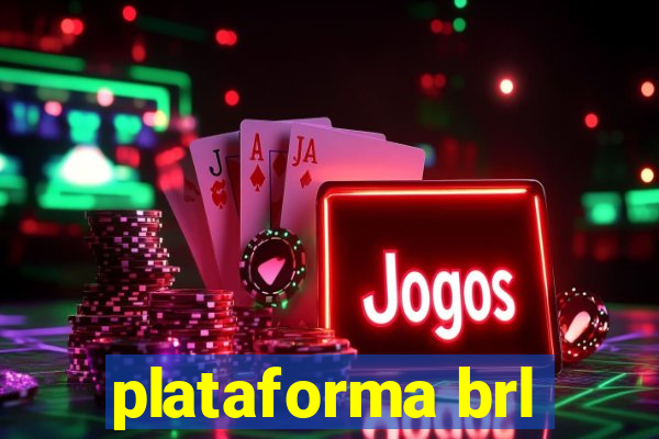 plataforma brl